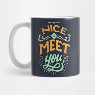 Meet You Mug